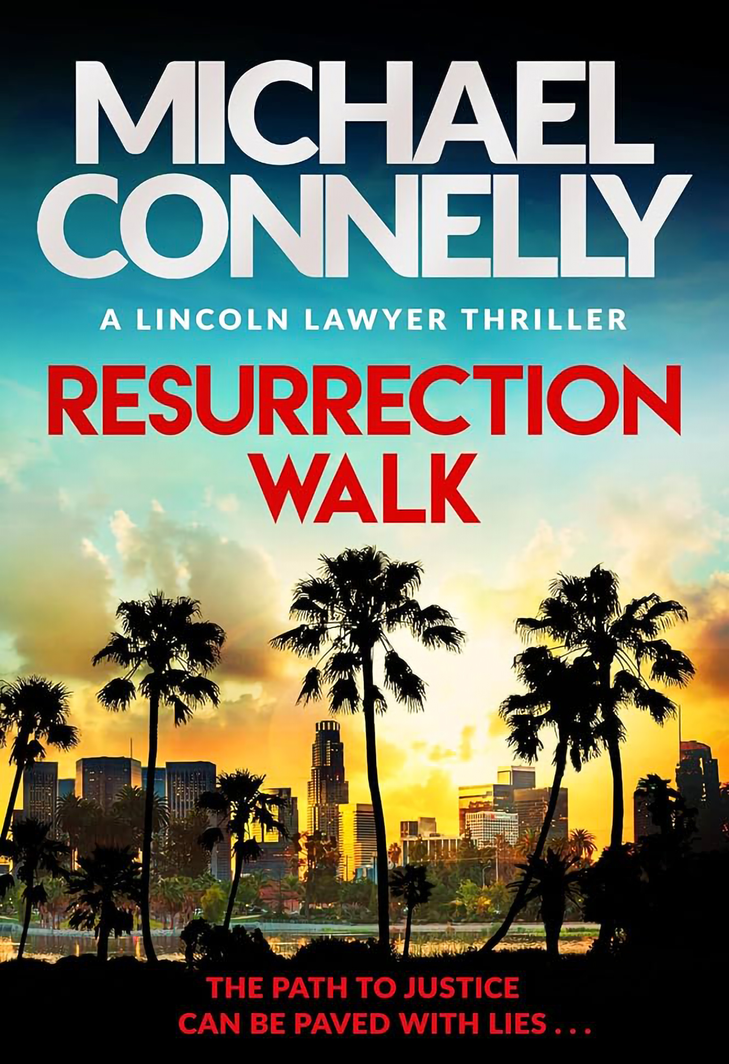 Resurrection Walk - The Lincoln Lawyer